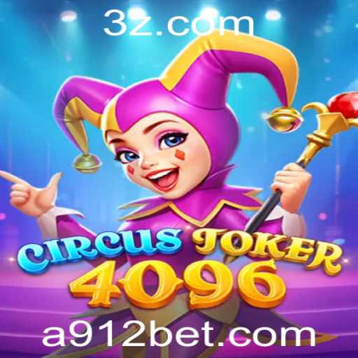 Descubra o Mundo de CircusJoker4096: Diversão e Estratégia no Universo de 912bet