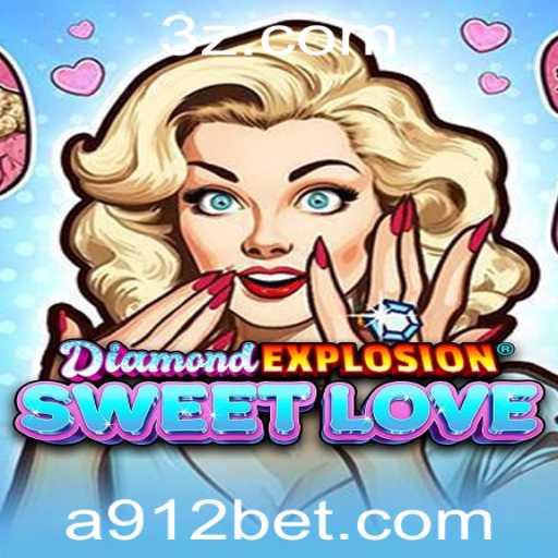 Explorando DiamondExplosionSweetLove e a Palpitante Conexão com 912bet
