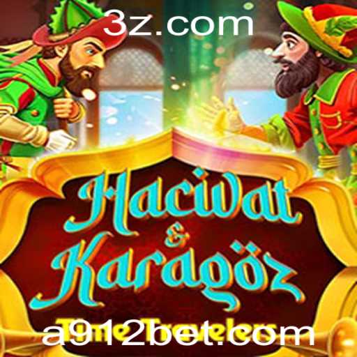 Explorando o Mundo do Jogo HacivatandKaragoz com 912bet